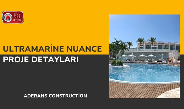 Ultramarine Nuance Projesinde Satışlar Devam Ediyor